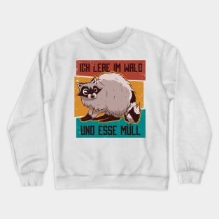 Raccoon eating trash Crewneck Sweatshirt